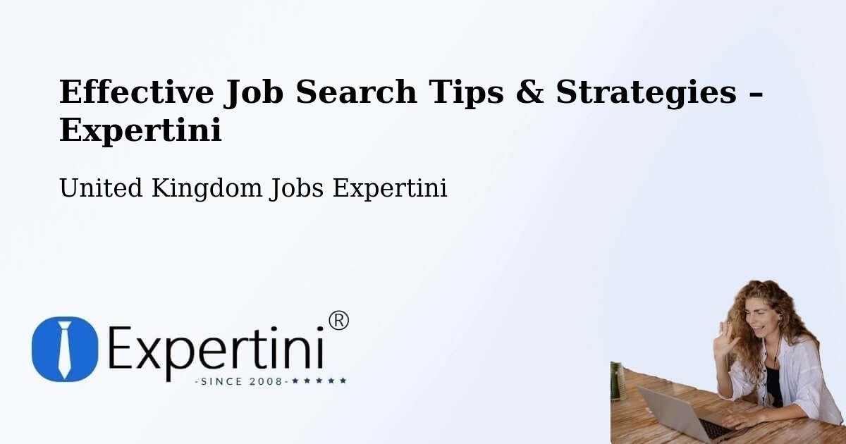 Job Search Tips & Strategies for Job Seekers – Horsforth - Horsforth, United Kingdom Jobs Expertini