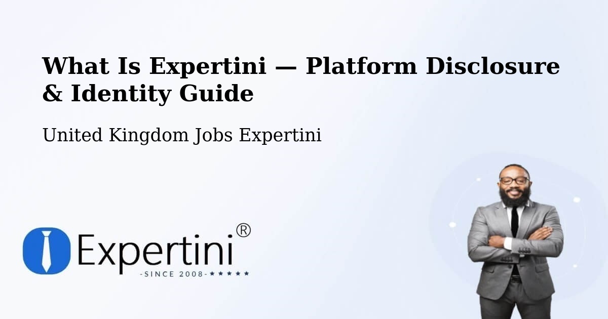 What Is Expertini — Platform Disclosure & Identity Guide – Horsforth